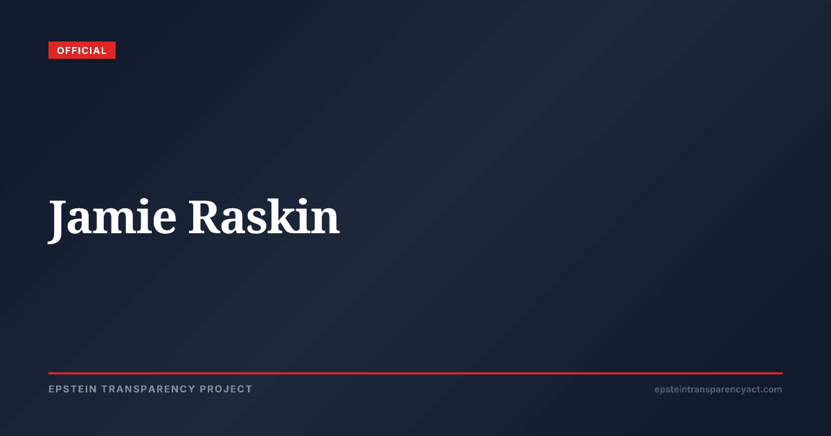 Jamie Raskin & Epstein Files — Congressional Transparency Advocate ...